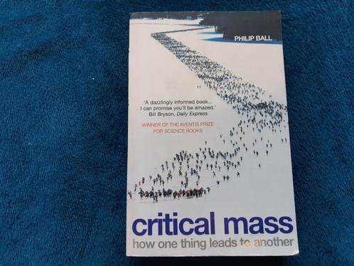 Critical Mass - Philiph Ball - English, Boeken, Politiek en Maatschappij, Gelezen, Ophalen of Verzenden