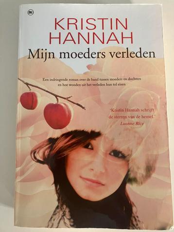 Kristin Hannah - Mijn moeders verleden beschikbaar voor biedingen
