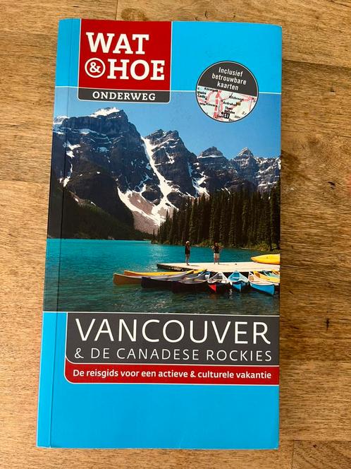Wat & Hoe Onderweg - Vancouver en de Canadese rockies, Boeken, Reisgidsen, Nieuw, Noord-Amerika, Overige merken, Ophalen of Verzenden