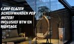 Glazen schuifwanden €290,- inclusief montage, Tuin en Terras, Overkappingen, Veranda, Nieuw, Ophalen of Verzenden
