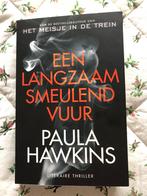 Paula Hawkins - Een langzaam smeulend vuur, Ophalen of Verzenden, Zo goed als nieuw, Paula Hawkins