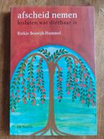 Afscheid Nemen - Loslaten wat dierbaar is, Boeken, Achtergrond en Informatie, Ziel of Sterfelijkheid, Ophalen of Verzenden, Zo goed als nieuw