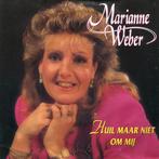 Marianne Weber ‎– Huil Maar Niet Om Mij  Originele CD Single, 1 single, Ophalen of Verzenden, Nieuw in verpakking, Pop