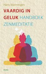 vaardig in geluk handboek zen meditatie, Ophalen of Verzenden, Zo goed als nieuw, Meditatie of Yoga, Instructieboek