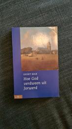 Geert Mak - Hoe God verdween uit Jorwerd, Ophalen of Verzenden, 20e eeuw of later, Zo goed als nieuw, Geert Mak