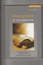 Ds. A.Kort-Wedergeboorte of schijngeboorte, Ophalen of Verzenden, Nieuw