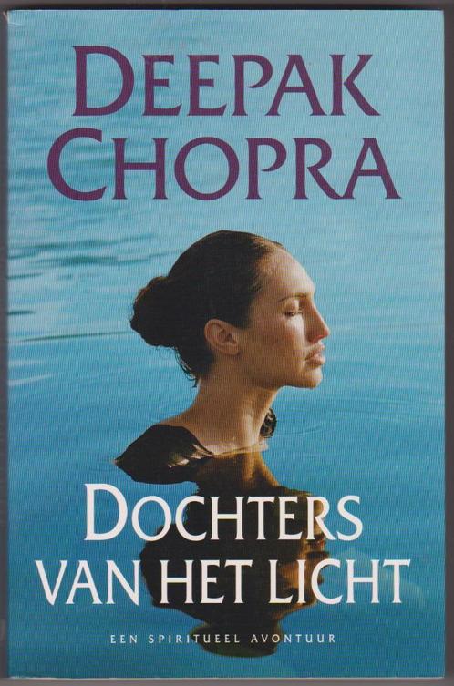 Dochters van het licht - Deepak Chopra, Boeken, Esoterie en Spiritualiteit, Gelezen, Achtergrond en Informatie, Ophalen of Verzenden