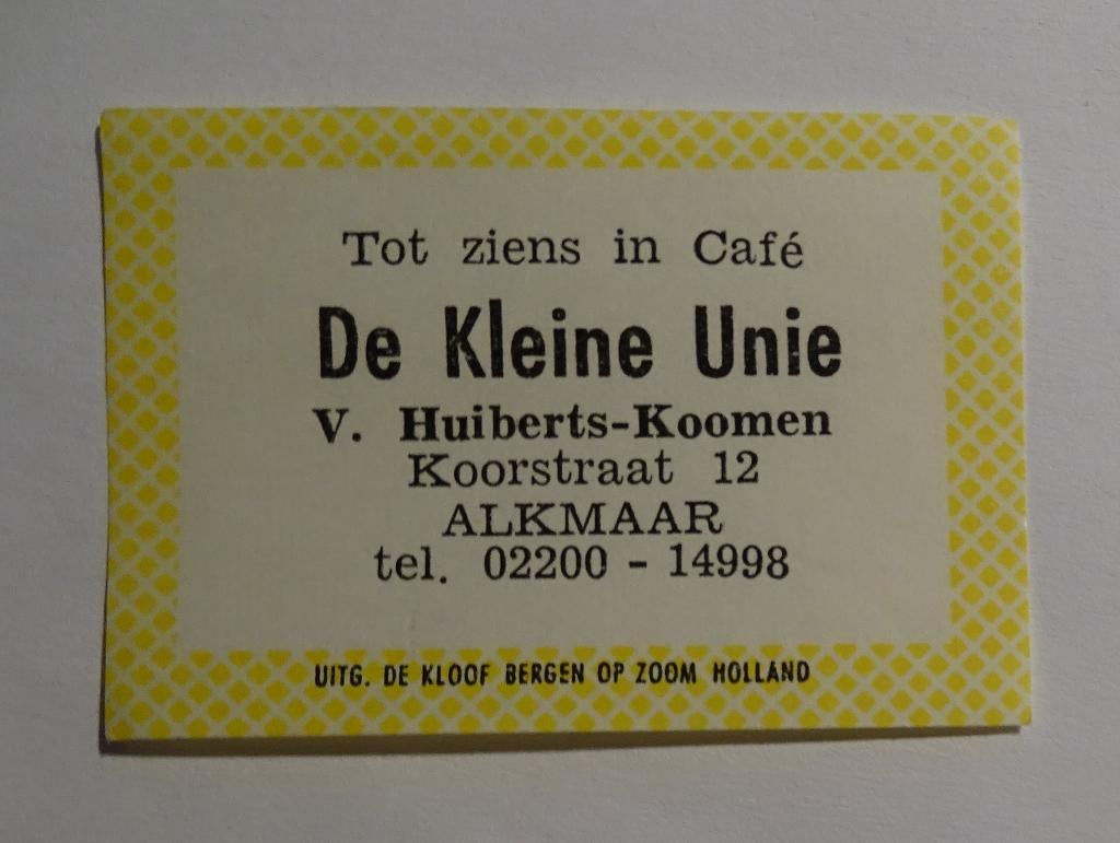 Café   DE KLEINE UNIE   Koorstraat   ALKMAAR, Verzenden, Zo goed als nieuw, Luciferdoosjes of -merken