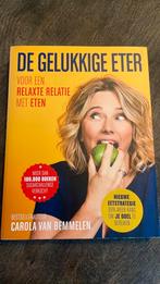 Carola van Bemmelen - De gelukkige eter, Ophalen of Verzenden, Zo goed als nieuw, Carola van Bemmelen