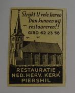 Restauratie  NED.HERV. KERK  PIERSHIL, Verzenden, Zo goed als nieuw, Luciferdoosjes of -merken