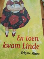 Brigitte Minne - En toen kwam Linde, Boeken, Ophalen of Verzenden, Zo goed als nieuw, Brigitte Minne, Non-fictie