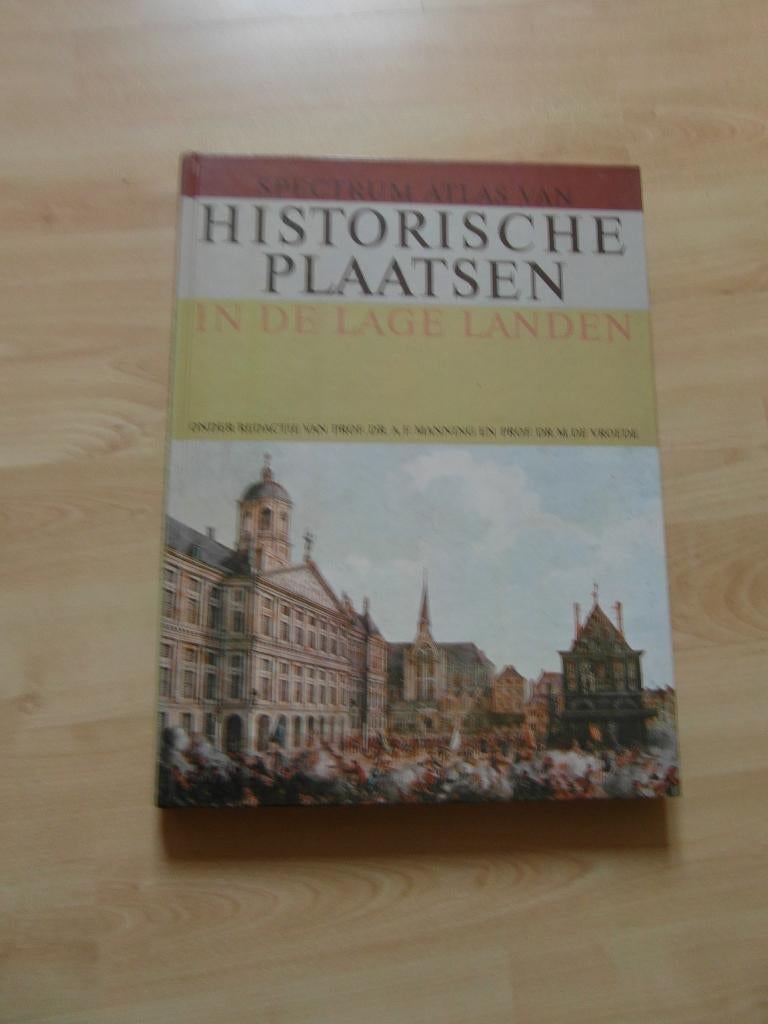 Spectrum Atlas “historische plaatsen in de lage landen”, Boeken, Prof Dr A.F. Manning en Prof Dr M de Vroede, Ophalen of Verzenden