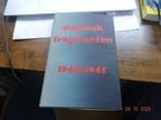Dagboekfragmenten.....1940 - 1945....Martinus Nijhoff, Ophalen, Tweede Wereldoorlog, Gelezen, Overige onderwerpen