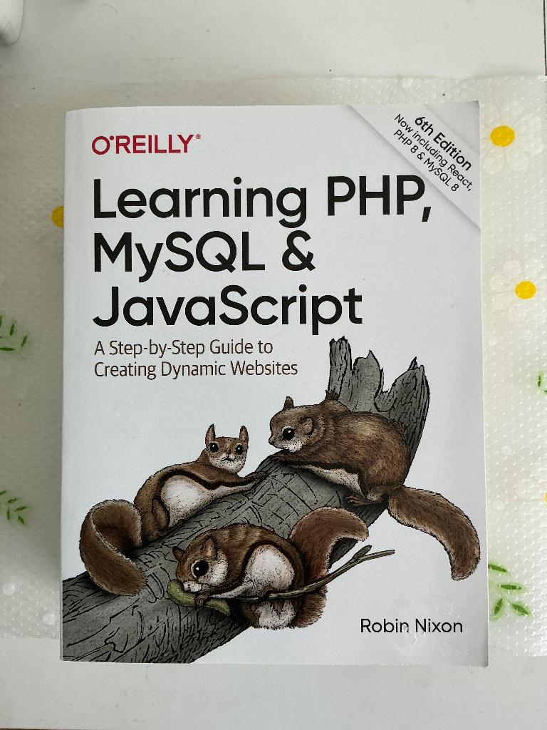 Learning PHP, MySQL & JavaScript - 6th Edition - Robin Nixon, Programmeertaal of Theorie, Verzenden, Zo goed als nieuw, Robin Nixon