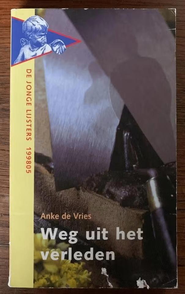 Weg uit het verleden; Anke de Vries; 9001550622; Jonge Lijst, Ophalen of Verzenden, Zo goed als nieuw
