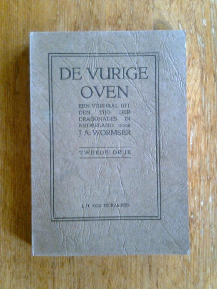 De vurige oven, door J.A. Wormser, Boeken, Godsdienst en Theologie, Gelezen, Ophalen of Verzenden