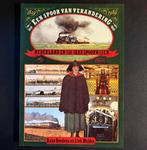 Een spoor van verandering - 150 jaar spoorwegen Ned. (1989), Verzamelen, Ophalen of Verzenden, Zo goed als nieuw, Trein, Boek of Tijdschrift