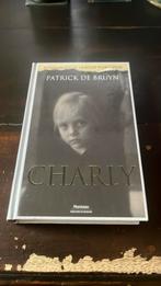 Charly - Patrick De Bruyn (Winaar Hercule Poirotprijs), Ophalen of Verzenden, Zo goed als nieuw, Patrick De Bruyn, België