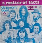 Dizzy Man's Band - A matter of facts (1972) Nederbeat, Cd's en Dvd's, Vinyl Singles, 7 inch, Single, Ophalen of Verzenden, Zo goed als nieuw