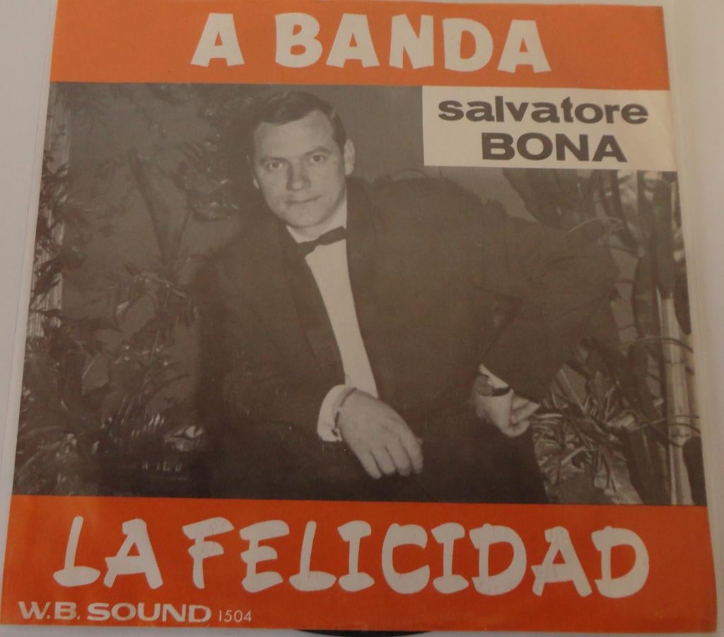 Salvatore Bona > La Felicidad, Gebruikt, 7 inch, Single, Ophalen of Verzenden