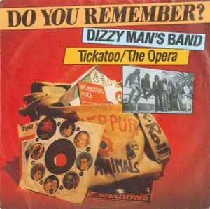 Dizzy Man's Band - Tickatoo / The Opera / Nieuwstaat / 2097 beschikbaar voor biedingen