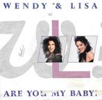 Wendy & Lisa: Are You My Baby?, Gebruikt, 7 inch, Single, Ophalen of Verzenden