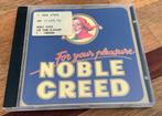 CD NOBLE CREED FOR YOUR PLEASURE 1995 OLD WORLD SONGS LABEL, Verzenden, Gebruikt, Overige genres