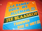 Jef Blaaskop: La Bamba doen we allemaal!!!, Cd's en Dvd's, Vinyl Singles, Ophalen of Verzenden, Zo goed als nieuw, Single