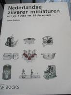 Nederlandse Zilveren Miniaturen uit de 17de + 18de Eeuw., Ophalen of Verzenden, Zo goed als nieuw, John Endlich