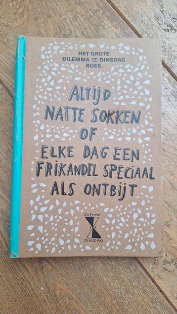 Dinsdag - Het grote dilemma op dinsdag boek beschikbaar voor biedingen