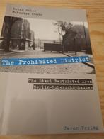 The Prohibited District The Stasi Restricted Area Berlin -Ho, Gelezen, Non-fictie, Verzenden, Diverse auteurs