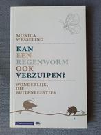 Kan een regenworm ook verzuipen? - Monica Wesseling, Ophalen of Verzenden, Zo goed als nieuw, Natuur algemeen