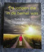 de jongen die in de hemel was - Todd Burpo, Boeken, Godsdienst en Theologie, Gelezen, Christendom | Protestants, Ophalen of Verzenden