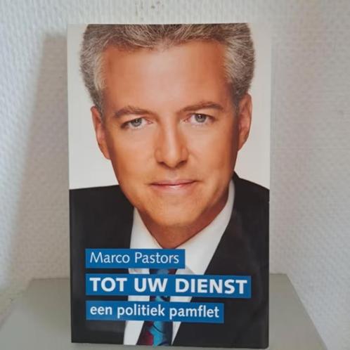 Marco Pastors - TOT UW DIENST / een politiek pamflet, Boeken, Politiek en Maatschappij, Zo goed als nieuw, Politiek en Staatkunde