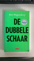 Bert Wagendorp - De dubbele schaar, Ophalen of Verzenden, Zo goed als nieuw, Bert Wagendorp