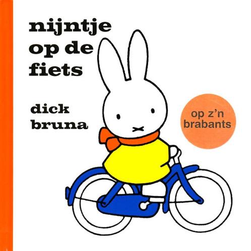 Nijntje op de fiets - Op z'n brabants - Dick Bruna Nijntje o, Boeken, Kinderboeken | Jeugd | onder 10 jaar, Zo goed als nieuw
