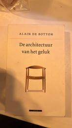 Alain de Botton - De architectuur van het geluk, Boeken, Ophalen of Verzenden, Zo goed als nieuw, Alain de Botton