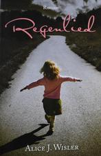 Alice J. Wisler: Regenlied (roman), Boeken, Ophalen of Verzenden, Zo goed als nieuw, Amerika