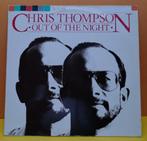 Chris Thompson - 1983 - Out of the Night (6.25 484), Cd's en Dvd's, Vinyl | Rock, Ophalen of Verzenden, Zo goed als nieuw, 12 inch