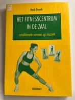 H. Drenth - Het fitnesscentrum in de zaal, Boeken, Sportboeken, H. Drenth, Ophalen of Verzenden, Zo goed als nieuw