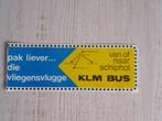 sticker KLM BUS van of naar schiphol, Ophalen of Verzenden, Zo goed als nieuw, Bedrijf of Vereniging