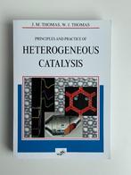 Principles and Practice of Heterogeneous Catalysis, John M. Thomas, W. John Thomas, Ophalen of Verzenden, Beta, WO