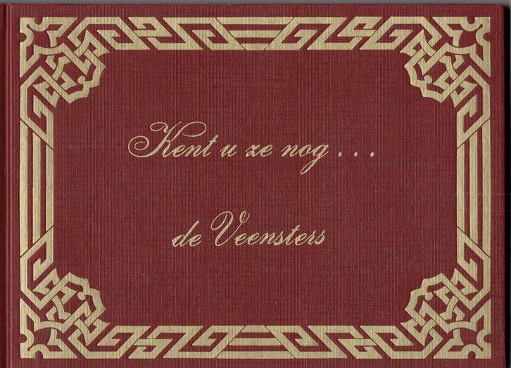 De Veensters-Kent u ze nog, Boeken, Geschiedenis | Stad en Regio, Zo goed als nieuw, Ophalen of Verzenden