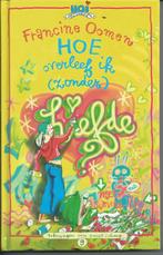 Francine Oomen - Hoe overleef ik (zonder) Liefde, Ophalen of Verzenden, Zo goed als nieuw, Francine Oomen, Non-fictie