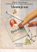 Retro reclame 1980 Belinda sigaretten 't komt je toe, Verzamelen, Overige typen, Ophalen of Verzenden