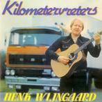 Henk Wijngaard  Kilometervreters LP, Ophalen of Verzenden, Gebruikt, Overige formaten, Levenslied of Smartlap
