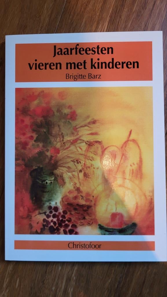 Bernadette Barz "Jaarfeesten vieren met kinderen", Boeken, Ophalen of Verzenden, Zo goed als nieuw, Bernadette