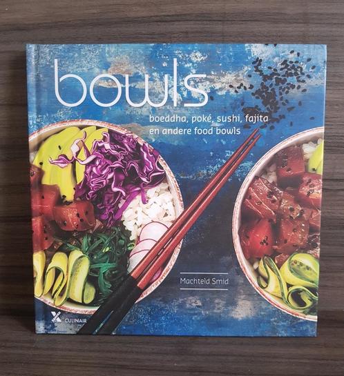 Bowls - Buddha, Poké, Sushi, Fajita en andere foodbowls, Boeken, Kookboeken, Zo goed als nieuw, Ophalen of Verzenden