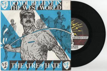 Theatre Of Hate – Do You Believe In The Westworld