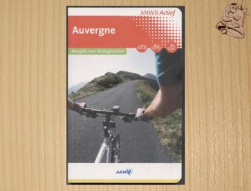 Auvergne - ANWB Actief / Reisgids met 30 dagtochten beschikbaar voor biedingen